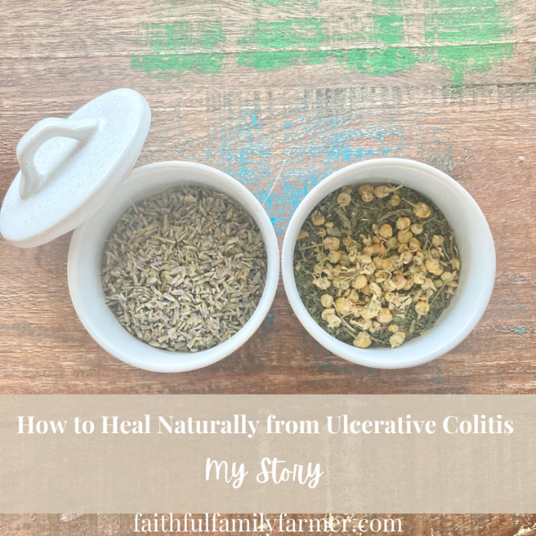 How to Heal From Ulcerative Colitis Naturally